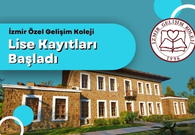 İzmir Özel Gelişim Koleji Lise Kayıtları Başladı